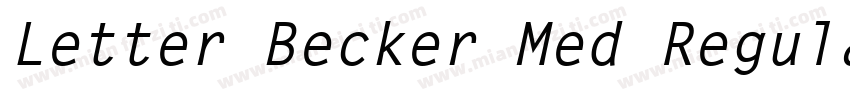 Letter Becker Med Regular字体转换